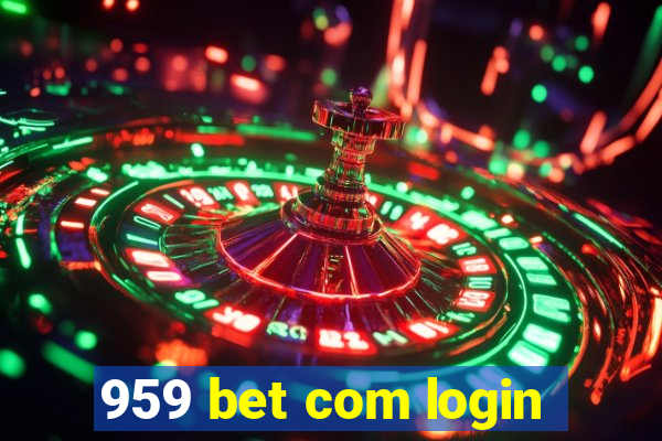 959 bet com login